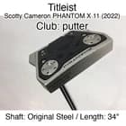 Titleist Scotty Cameron PHANTOM X 11 (2022) putter Putter 34" Original Steel Rig