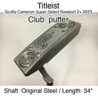 Titleist Scotty Cameron Super Select Newport 2+ 2023 putter Putter 34" Original