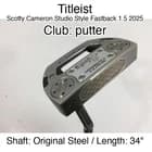 Titleist Scotty Cameron Studio Style Fastback 1.5 2025 putter Putter 34" Origina