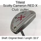 Titleist Scotty Cameron RED X putter Putter 33.5" Original Steel Right-Handed